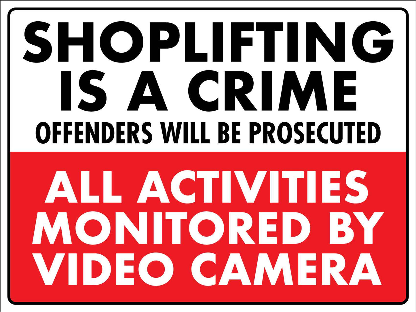 Shoplifting Is A Crime Sign - New Signs