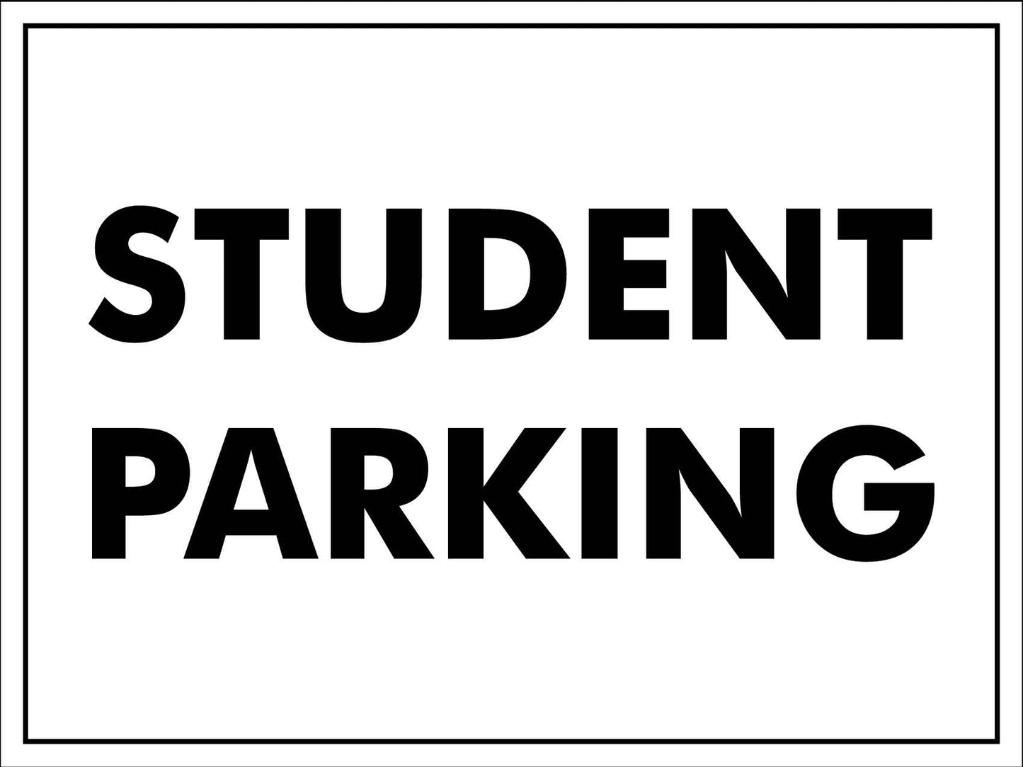 Student Parking Sign - New Signs