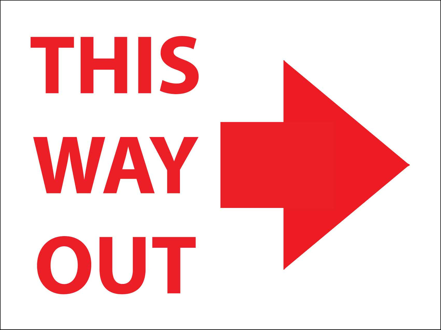 This Way Out Right Sign - New Signs