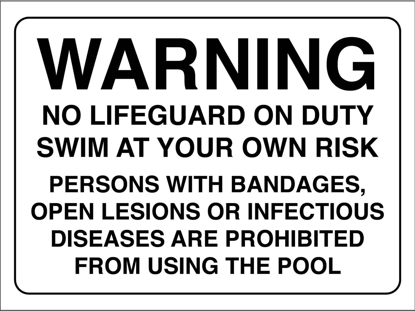 Warning No Lifeguard on Duty Swim at Own Risk Text Sign - New Signs