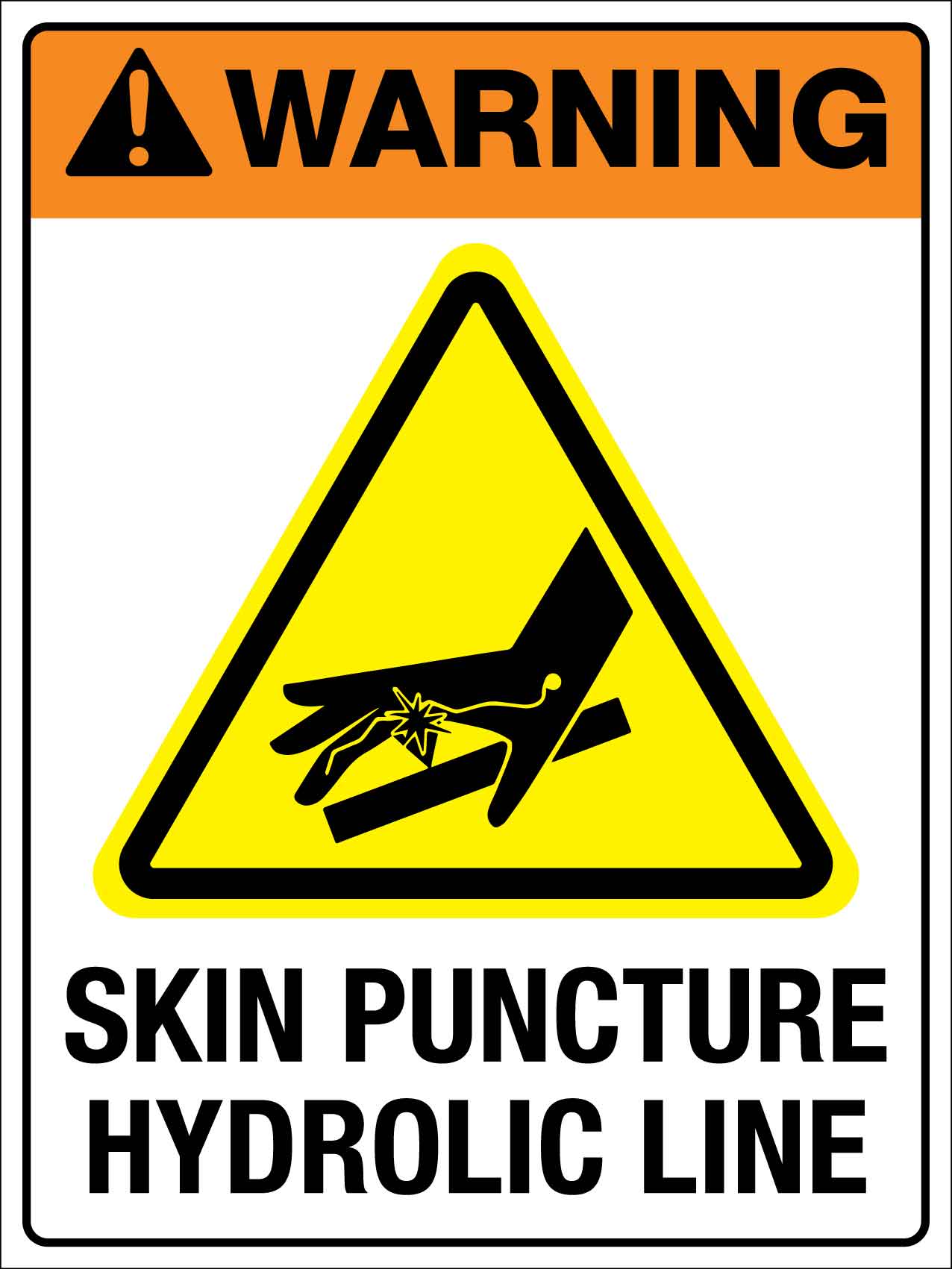 Warning Skin Puncture Hydrolic Line Sign - New Signs