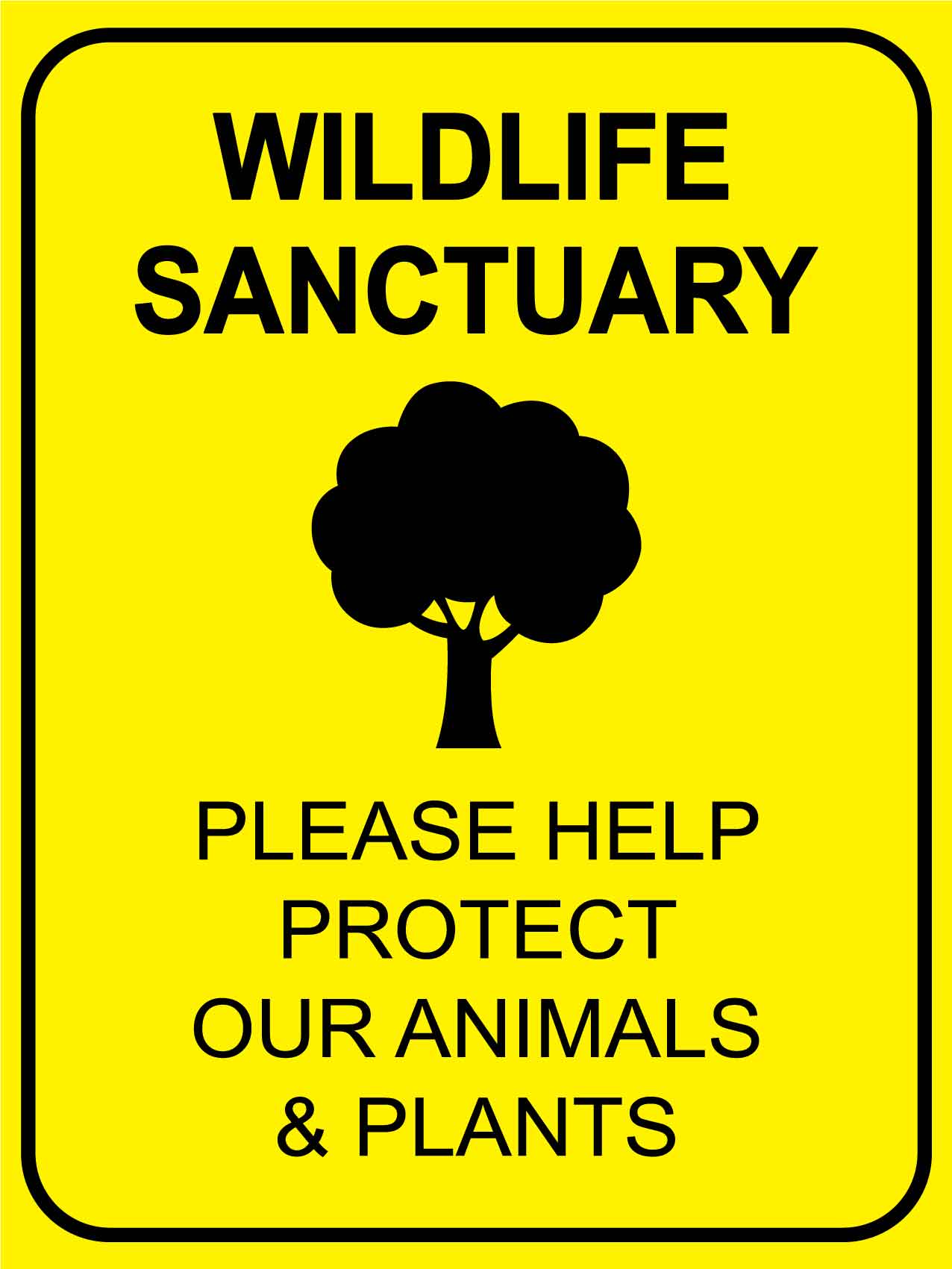 Wildlife Sanctuary Bright Yellow Sign - New Signs