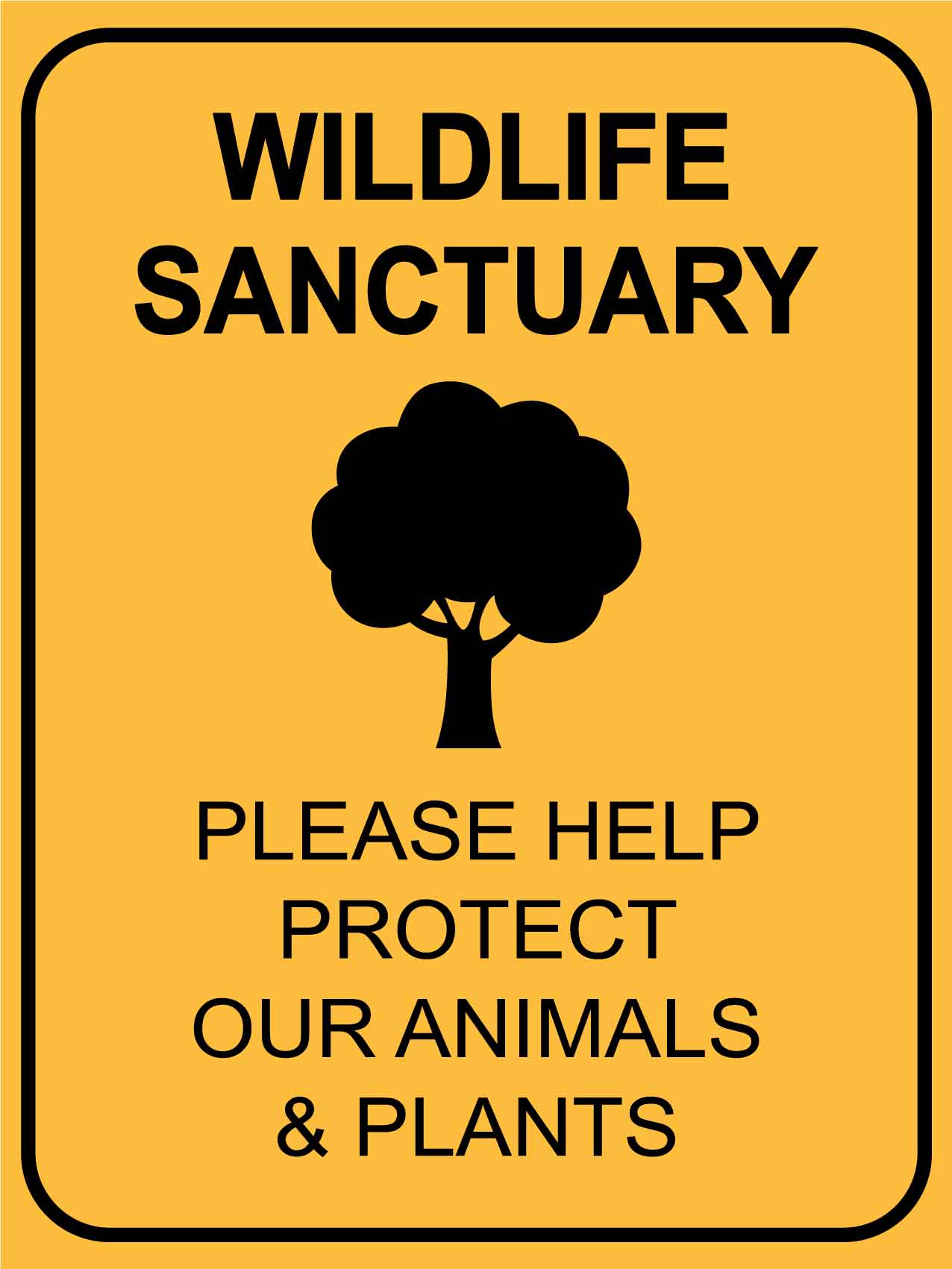 Wildlife Sanctuary Yellow Sign - New Signs