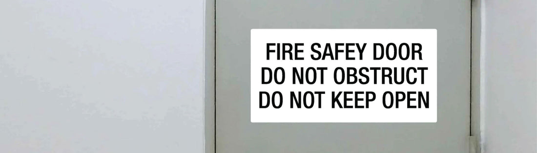 The Importance of Fire Safety Door Signs: Protecting Lives and Property