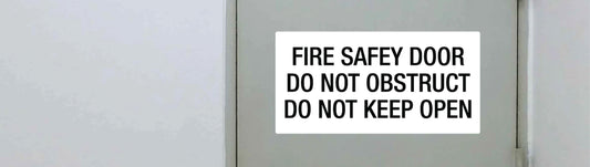 The Importance of Fire Safety Door Signs: Protecting Lives and Property