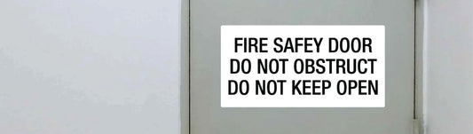 The Importance of Fire Safety Door Signs: Protecting Lives and Property - New Signs