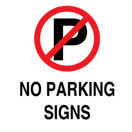 No Parking Signs for Effective Parking Control – New Signs