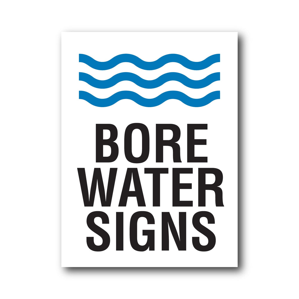 Water Signs | Bore Water Signs | Pond Signs – New Signs