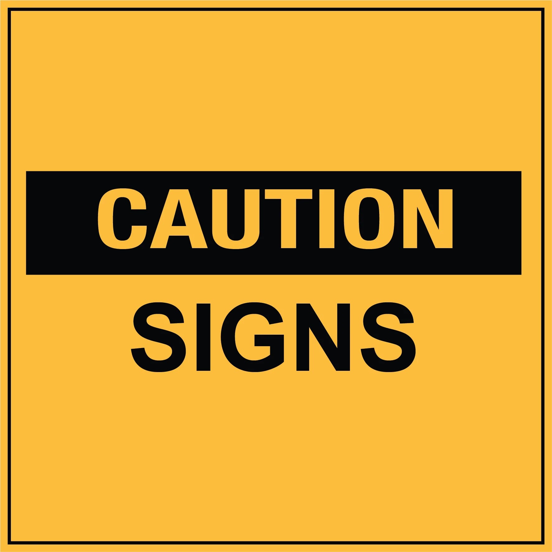 Caution Signs | Hazard Signs – New Signs