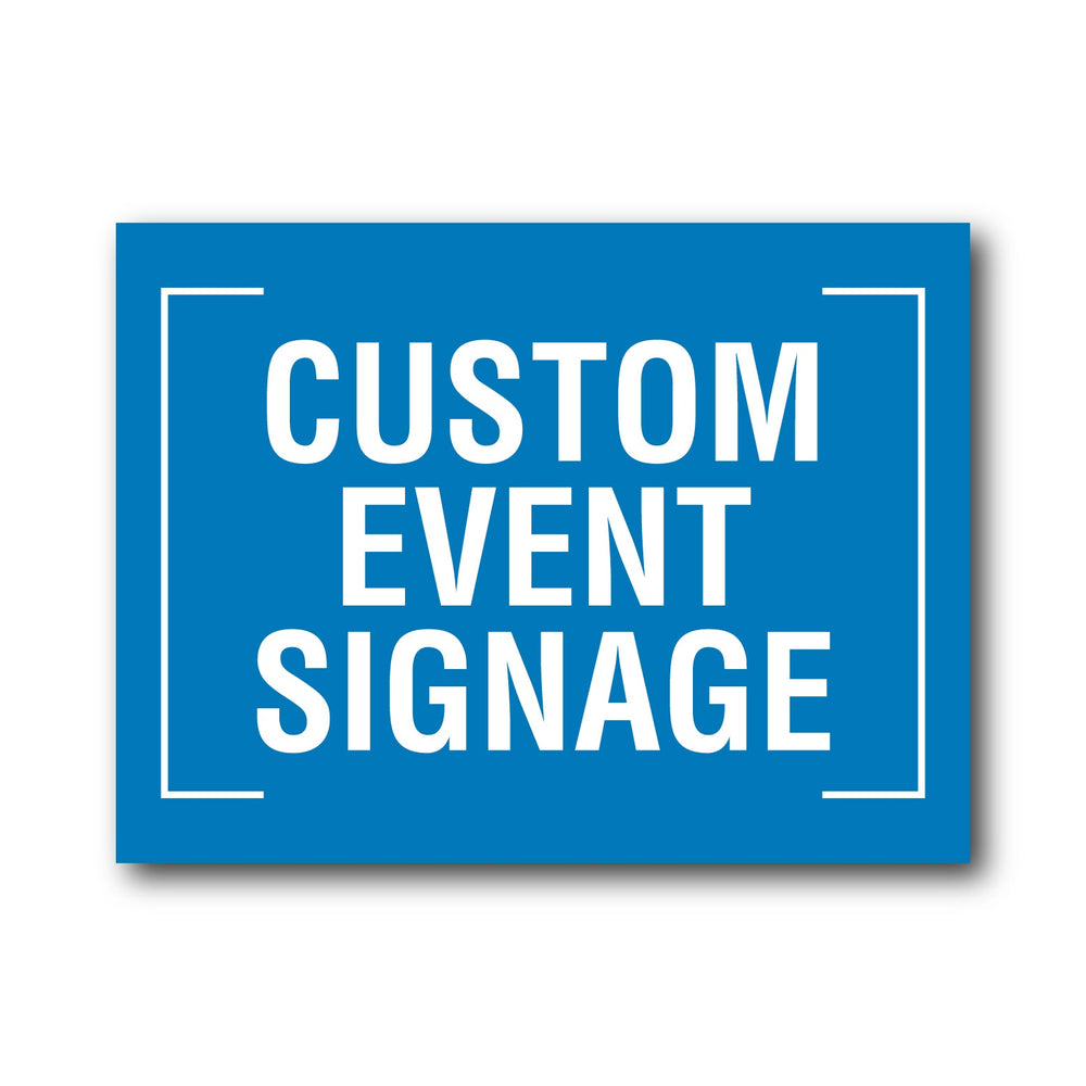 Create Event Sign Event Signage Collection – New Signs