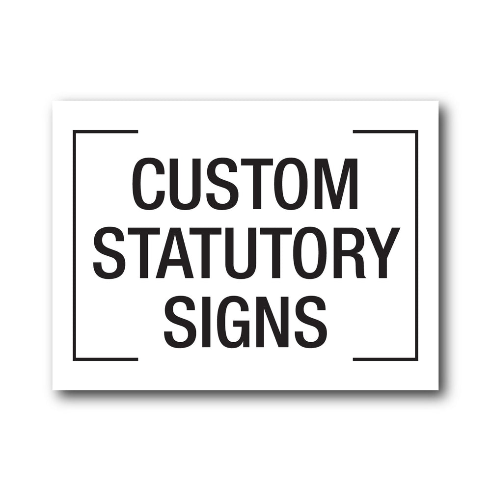 Statuary Sign Statutory Signage Collections – New Signs