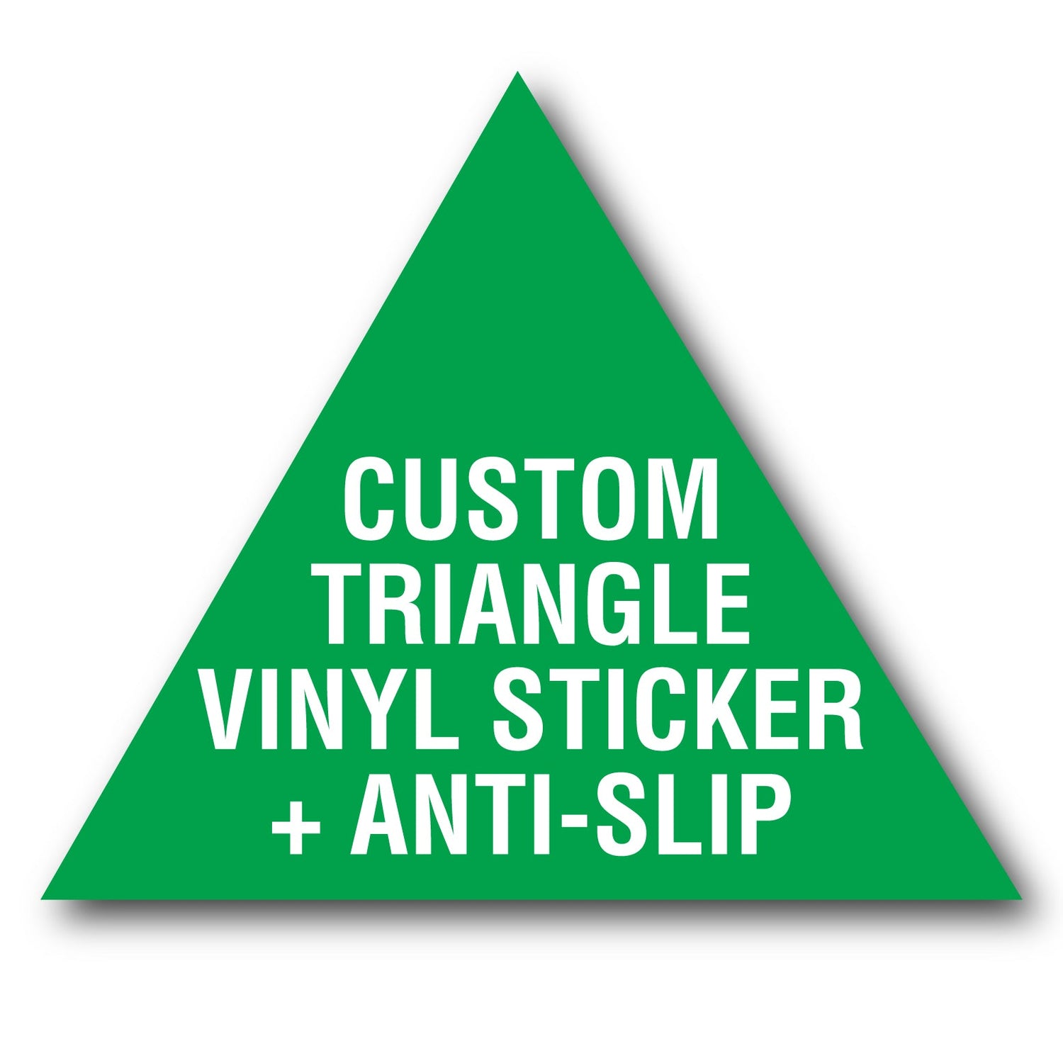 Custom Triangle Vinyl Sticker + Anti-Slip - New Signs