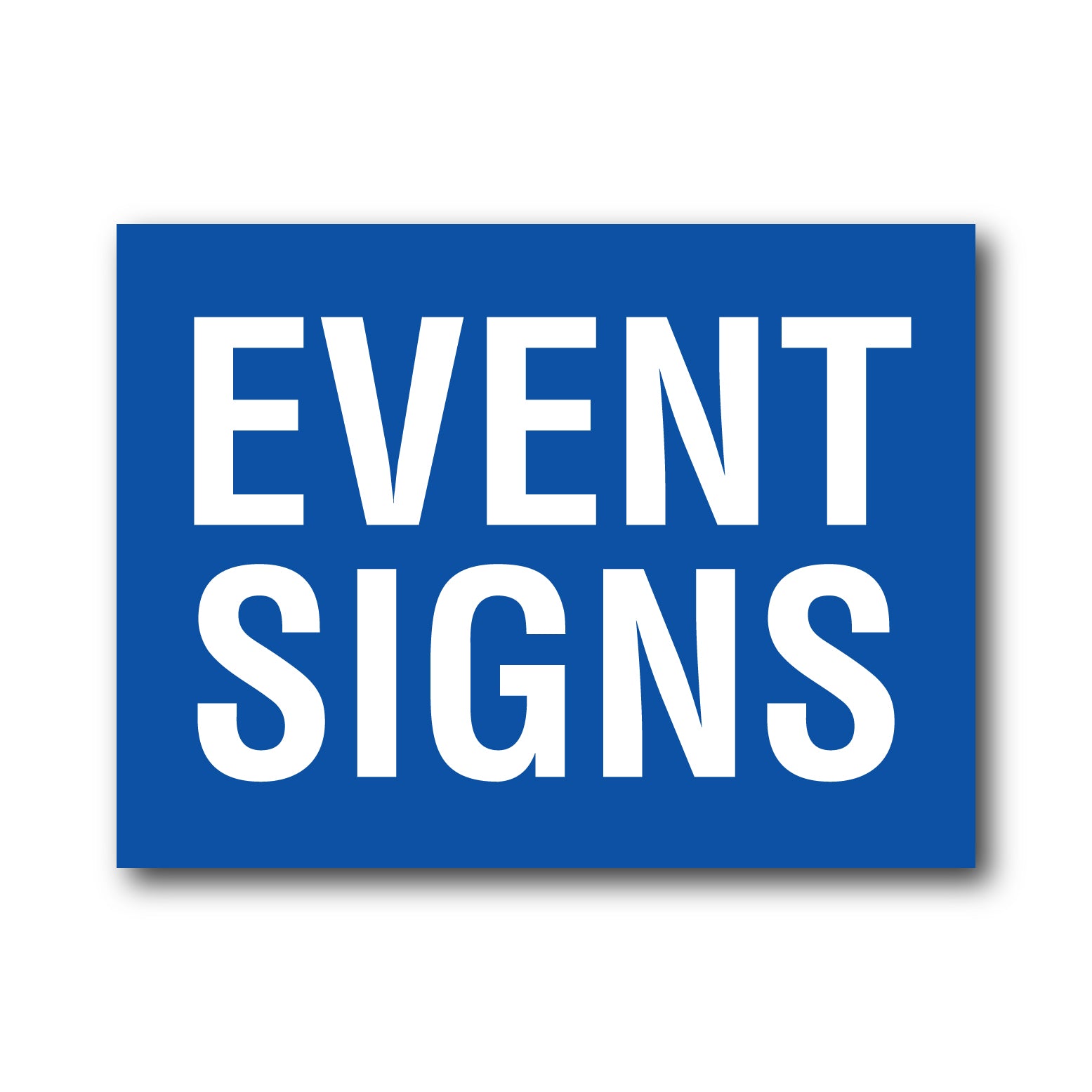 Event Signage Collection – New Signs