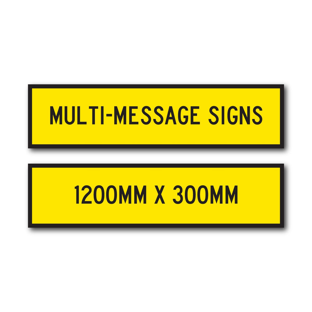 Message Sign 2 Multi-Message Signs – New Signs