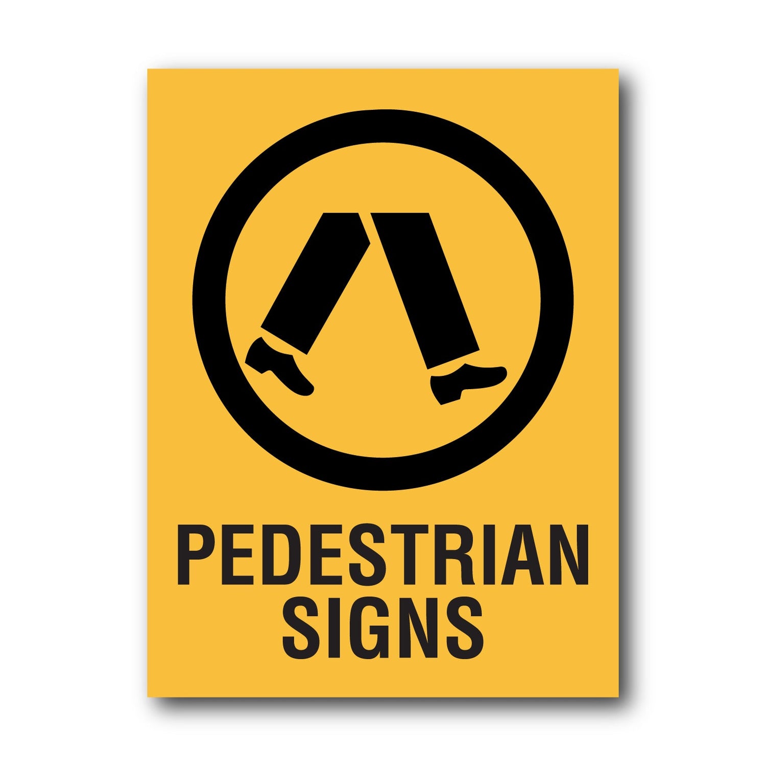 Pedestrian Signs - New Signs