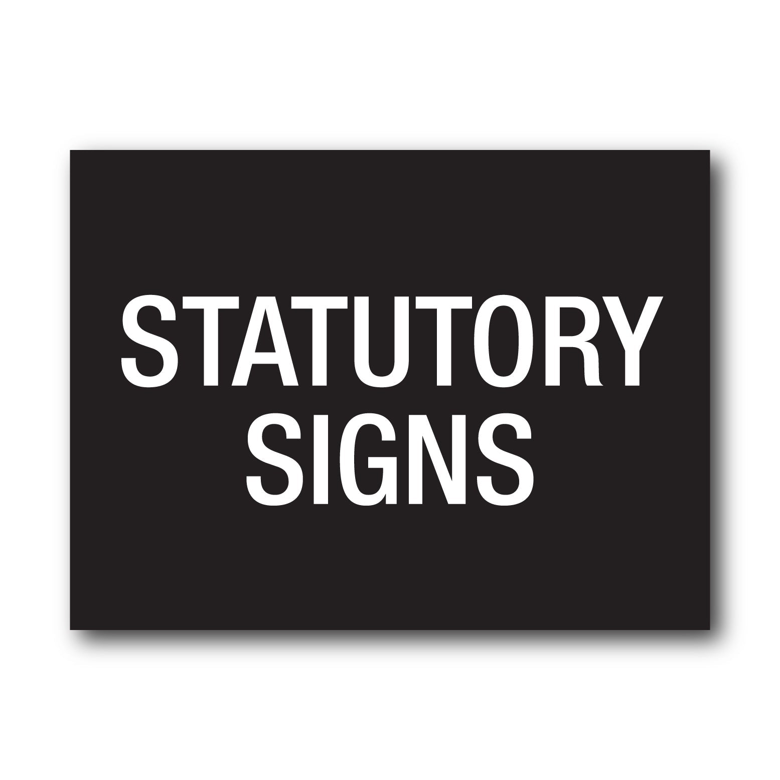 Statutory Signs | Statutory Signage Australia – New Signs