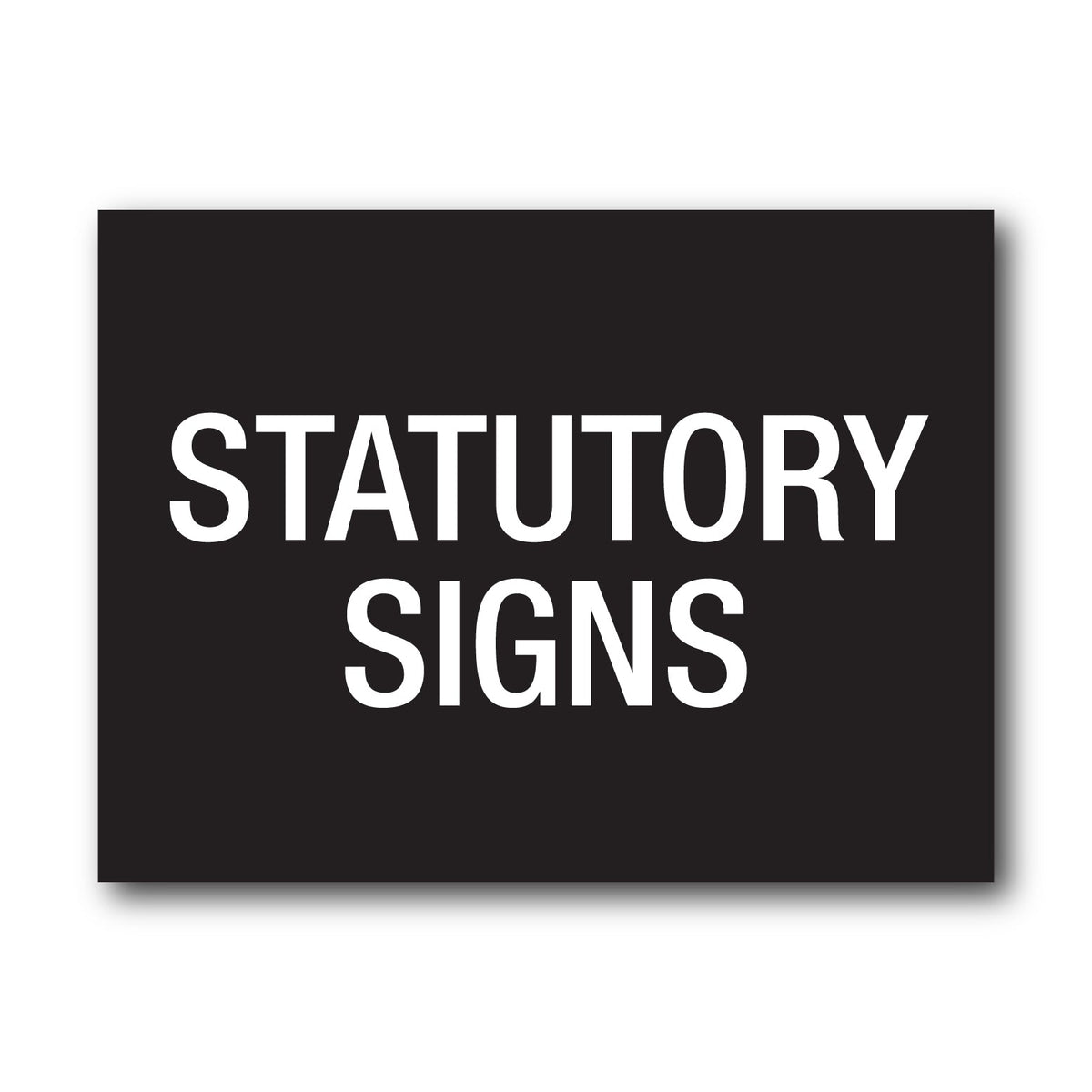 Statuary Sign Statutory Signage Collections – New Signs