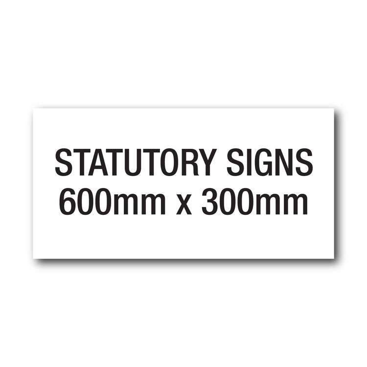 Statuatory Signs Statutory Signage | Custom Statutory Signage – New Signs
