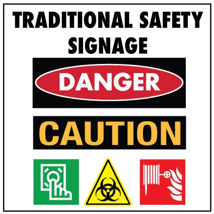 Traditional Safety Signs - New Signs
