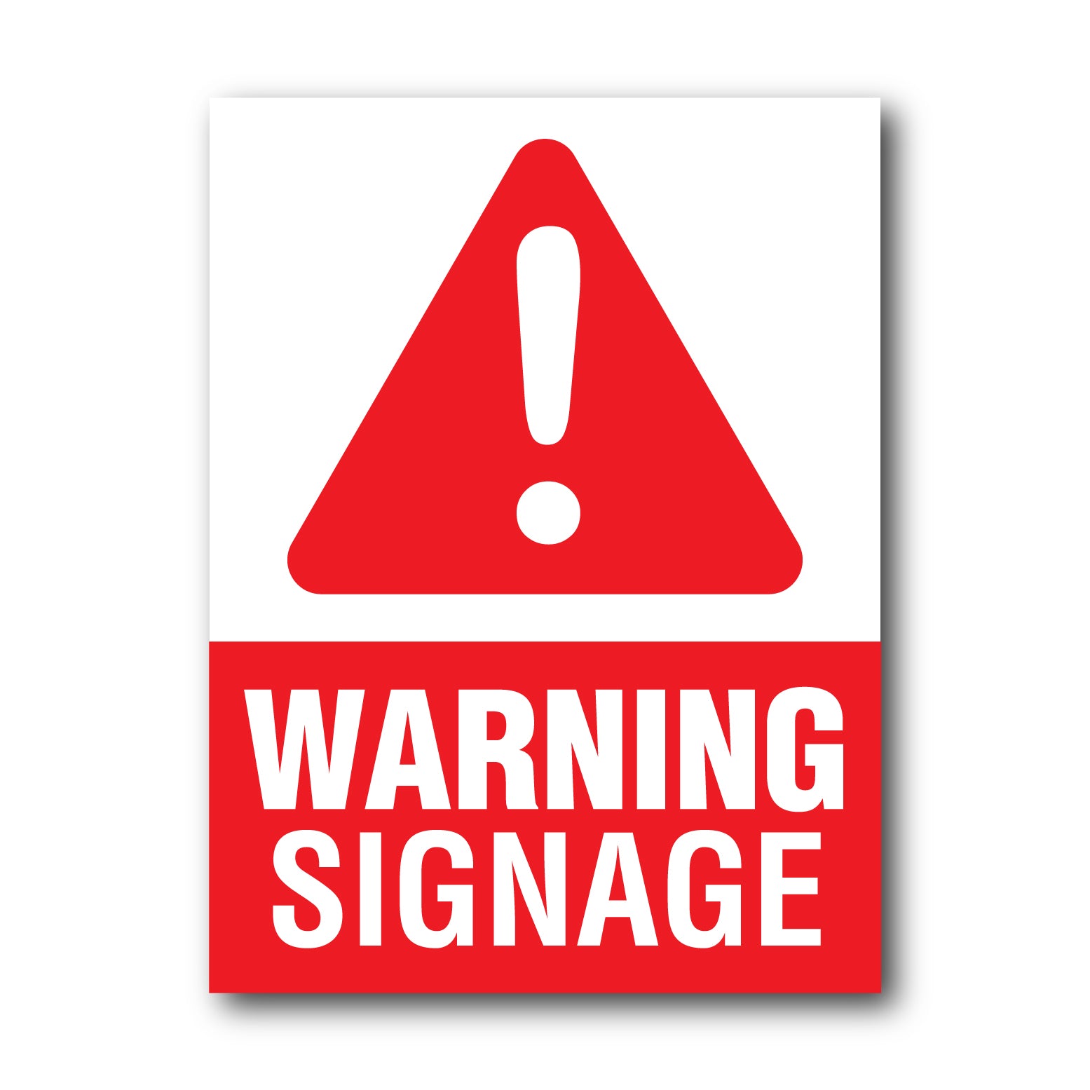 Warning Signage – New Signs