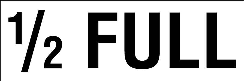 1/2 Full Tank Sign – New Signs
