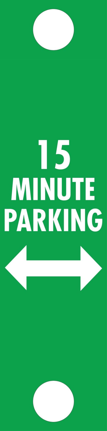 15 Minute Parking - Corflute Bollard Traffic Signs - New Signs