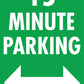 15 Minute Parking - Corflute Bollard Traffic Signs