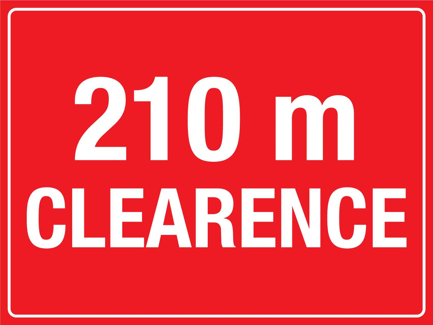 210m Clearance Sign