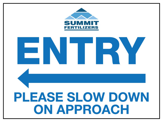 SF Summit Fertilizer Entry (Left Arrow) Sign 1200mm x 900mm