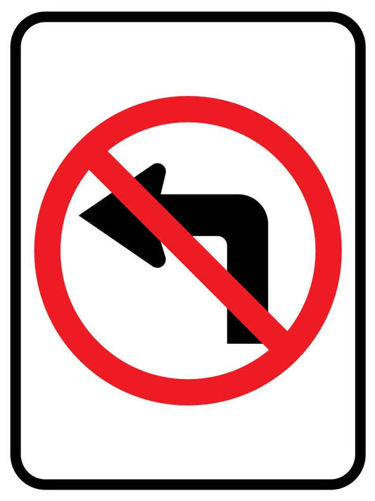 SF No Left Turn Sign 300mm x 400mm