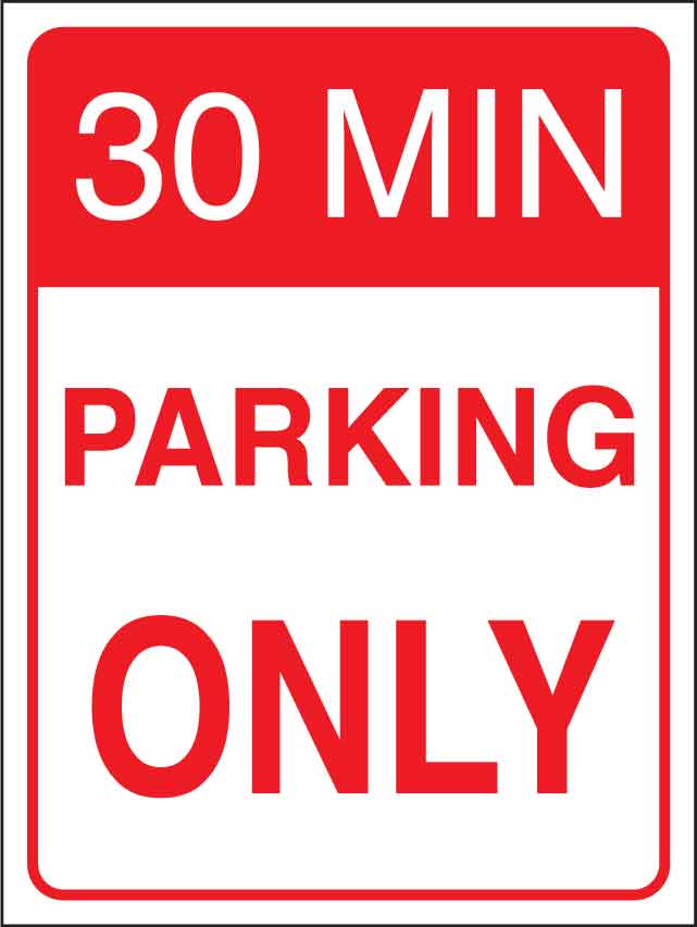 30 MIN Parking Only Sign