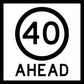 40km Ahead Multi Message Traffic Sign