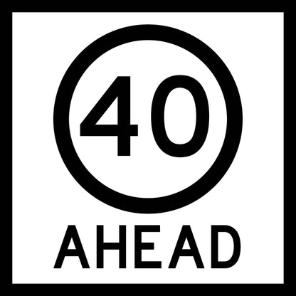 40km Ahead Multi Message Traffic Sign - New Signs