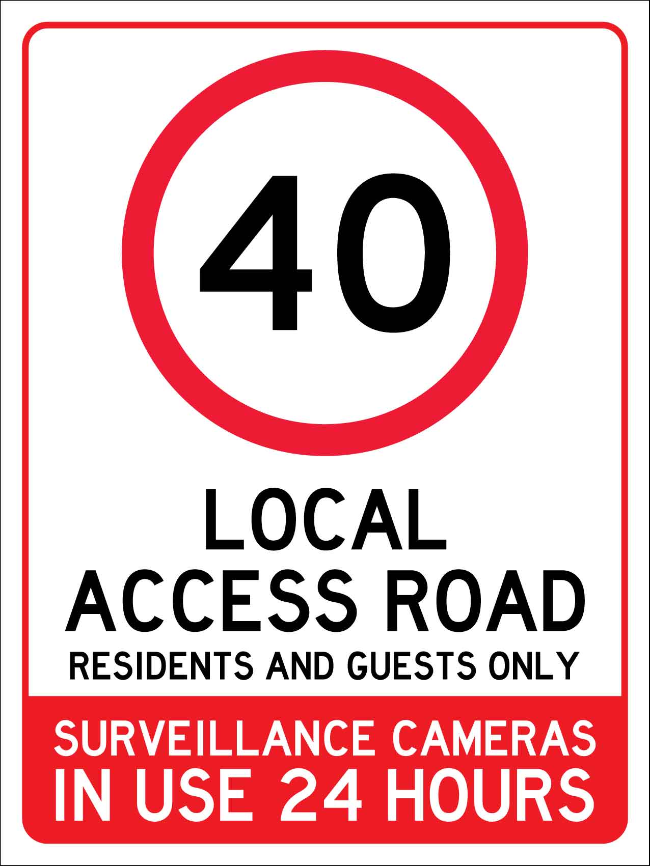 40km Local Access Road Sign - New Signs