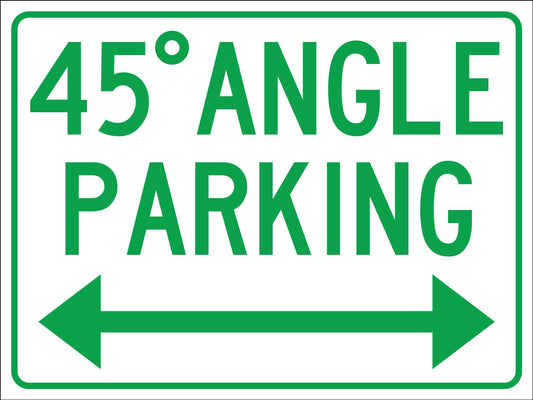 45 Degree Angle Parking Sign