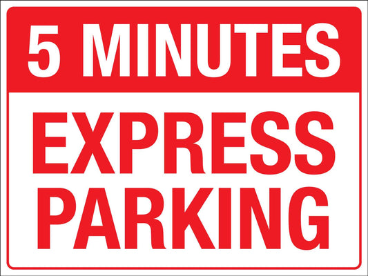 5 Minutes Express Parking Sign