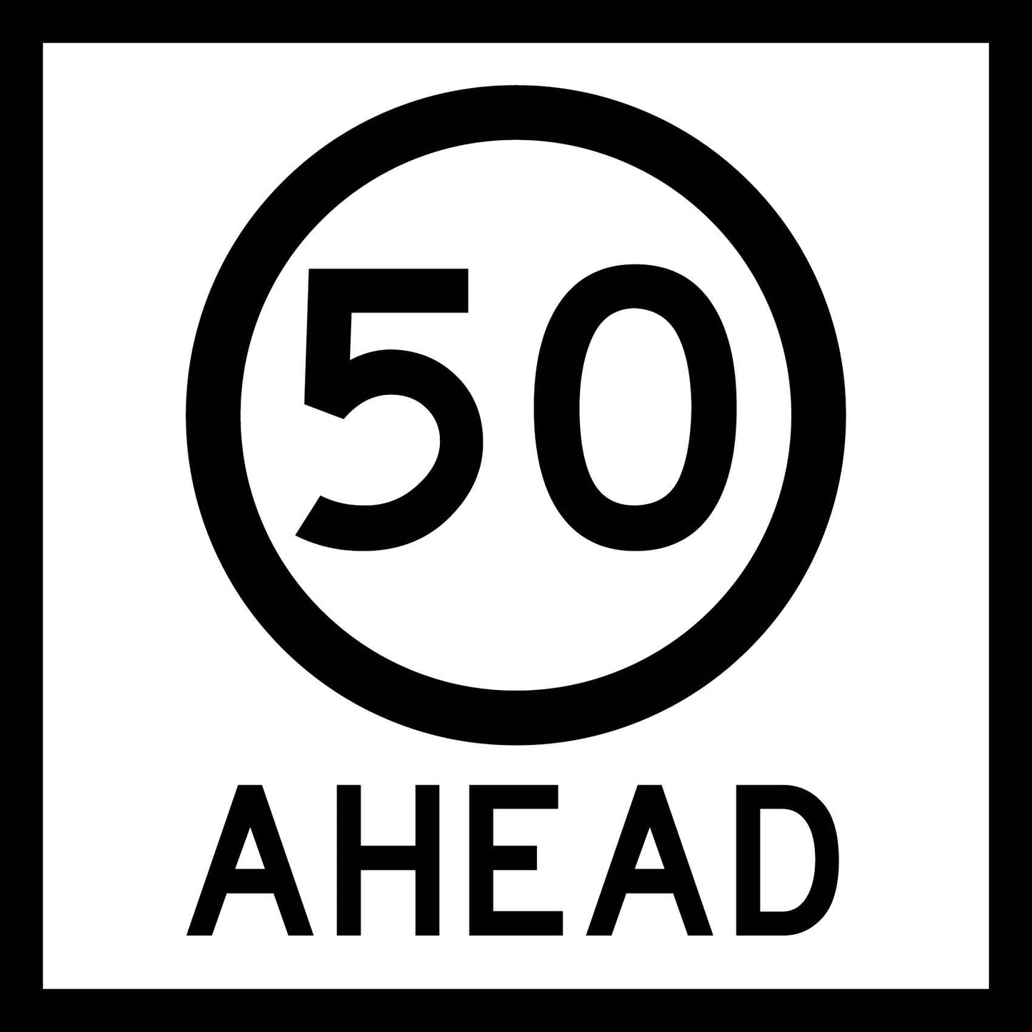 50km Ahead Multi Message Traffic Sign