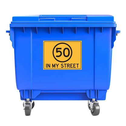 50km Speed In My Street Large Bin Sticker - New Signs