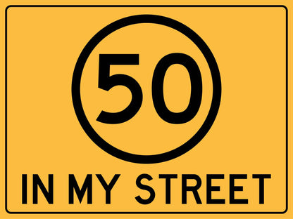 50km Speed In My Street Large Bin Sticker - New Signs