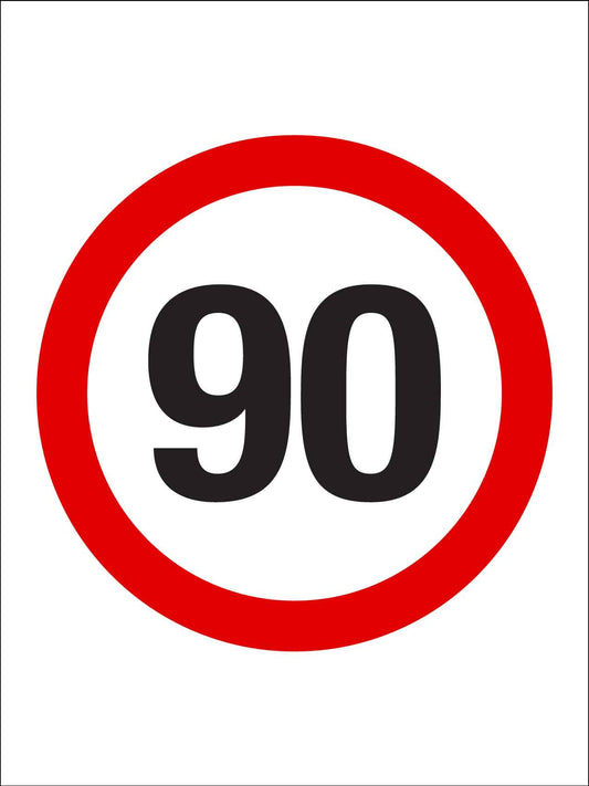 90km Speed Sign - New Signs