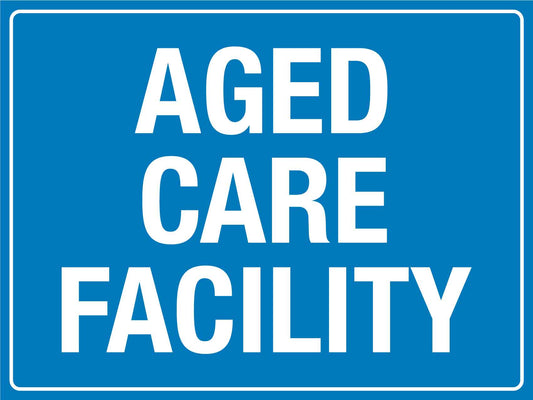 Aged Care Facility Sign