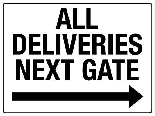 All Deliveries Next Gate Right Arrow Sign