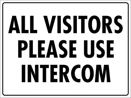 All Visitors Please Use Intercom Sign