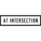 At Intersection Long Skinny Multi Message Traffic Sign