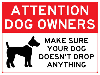 Attention Dog Owners Make Sure Your Dog Doesn't Drop Anything Large Bin Sticker