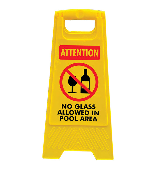 Yellow A-Frame - Attention No Glass Allowed In Pool Area