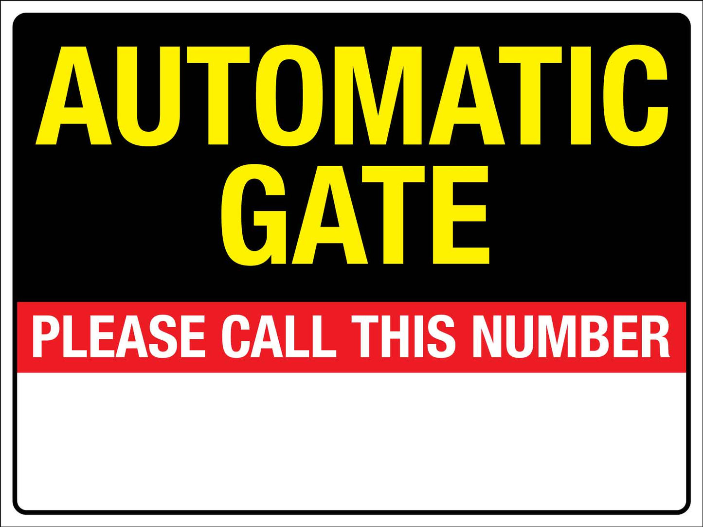 Automatic Gate Please Call This Number Sign