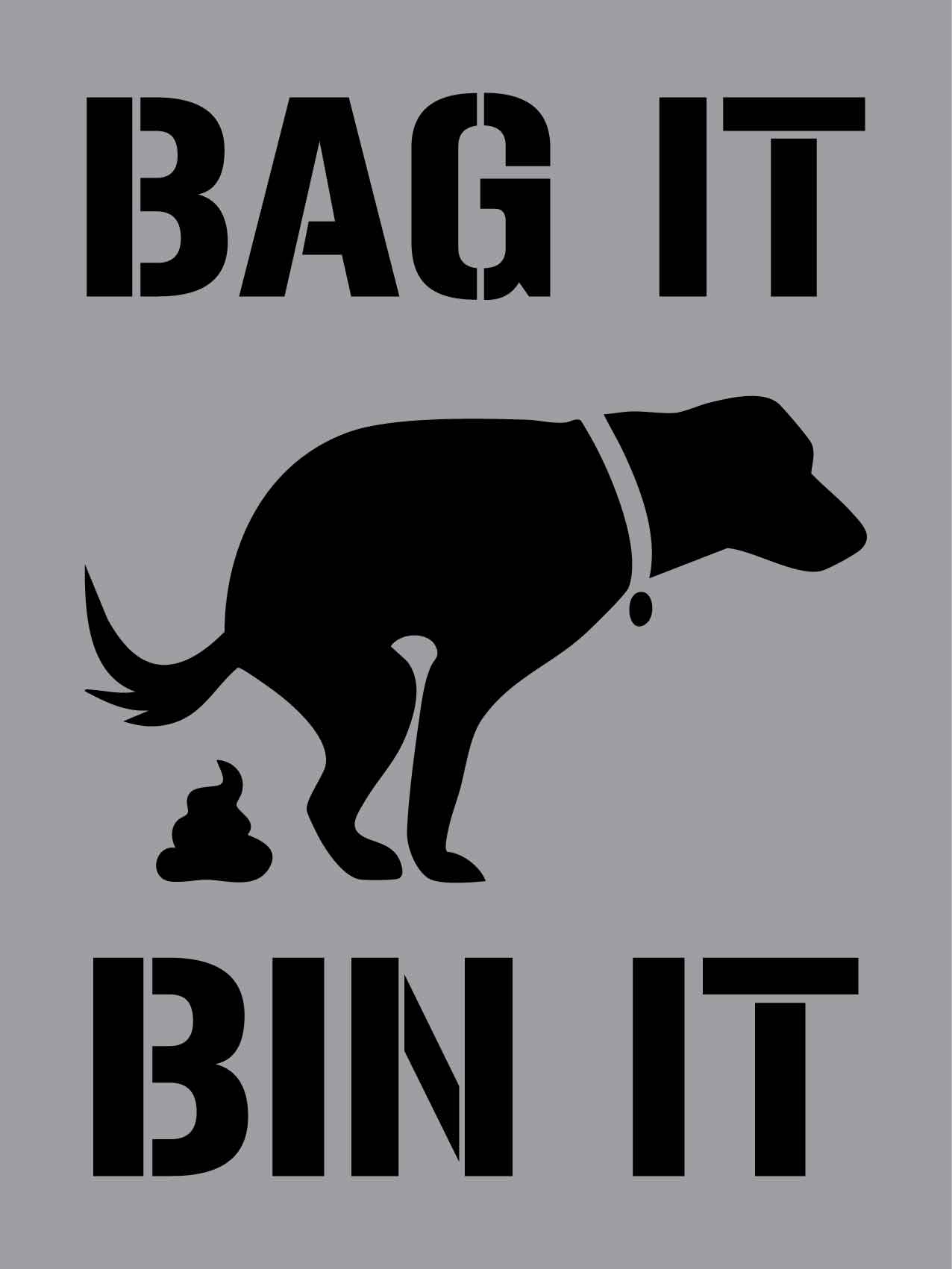 Bag It Bin It - Aluminium Composite Stencil