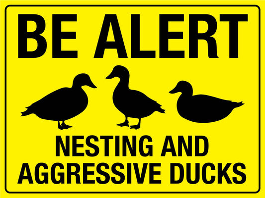 Copy of Be Alert Nesting And Aggressive Ducks Bright Yellow Sign