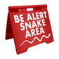 Be Alert Snake Area - Evarite A-Frame Sign